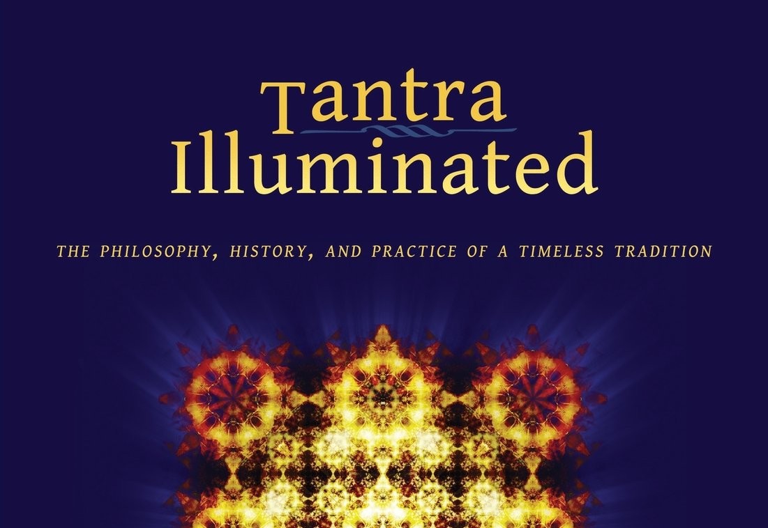 Tantra Illuminated by Christopher Wallis TANTRA ILLUMINATED BY CHRISTOPHER WALLIS